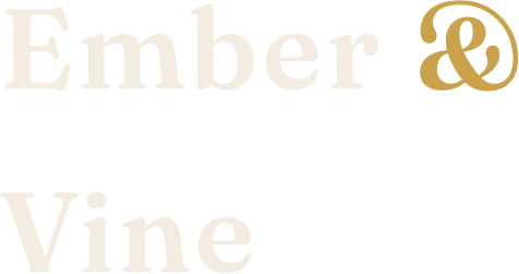 Ember & Vine